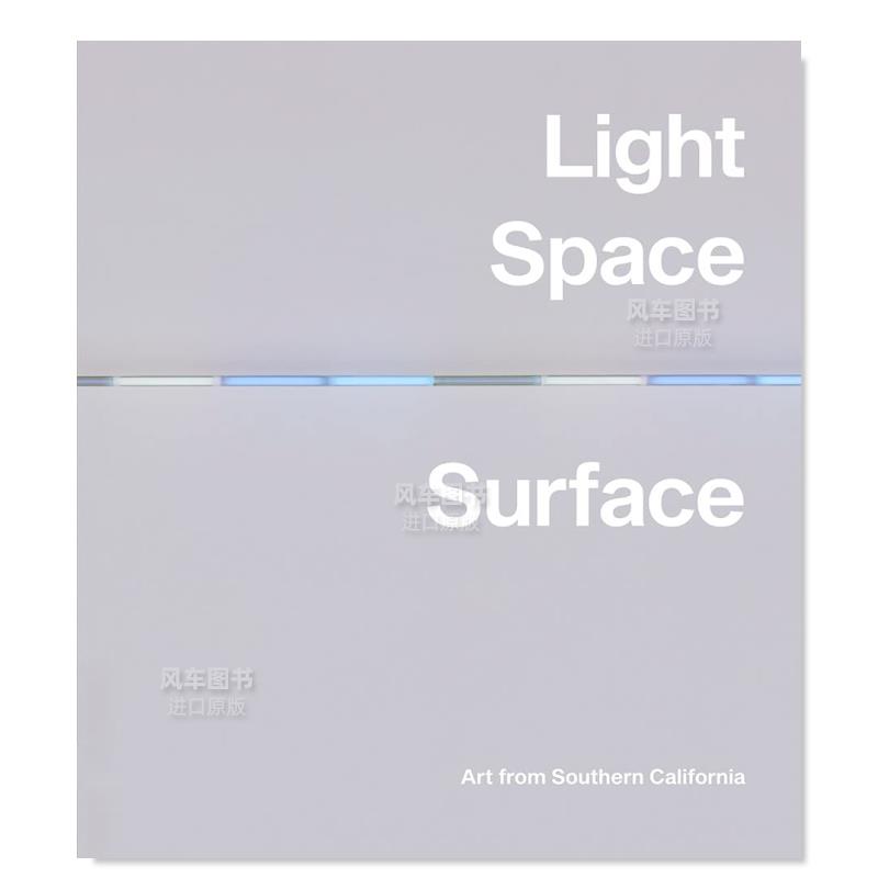 光、空间表面：来自南加州的艺术
