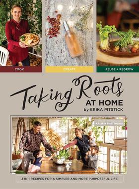 【现货】家庭可持续生活指南 Taking Roots at Home 原版英文餐饮生活美食图书