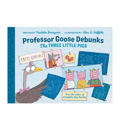 【预售】古斯教授揭穿三只小猪的真相 Professor Goose Debunks The Three Little Pigs 原版英文儿童绘本