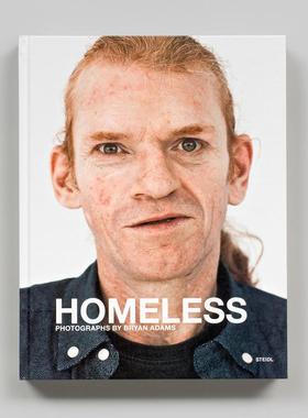 【预售】布莱恩·亚当斯：无家可归 Bryan Adams: Homeless 原版英文摄影作品集图书