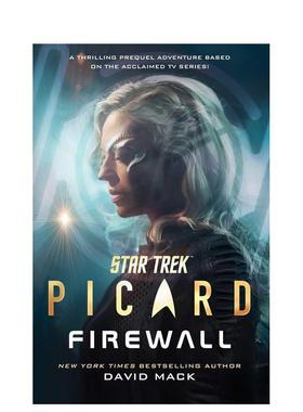 【预售】星际迷航：皮卡德：防火墙 Star Trek: Picard: Firewall 原版英文文学小说 进口图书