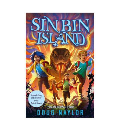 【预售】罪恶岛 星期日泰晤士报书作者Doug Naylo全新冒险之旅 Sin Bin Island 原版英文儿童故事图书书籍