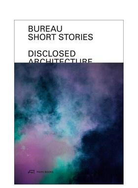 【预售】局——短篇小说 Bureau—Short Stories 原版英文建筑设计图书