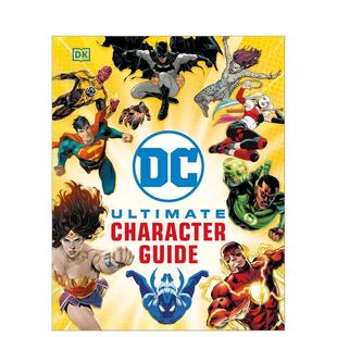 Edition 英文儿童绘本 新版 Character Guide Ultimate DC人物指南 原版 New 预售