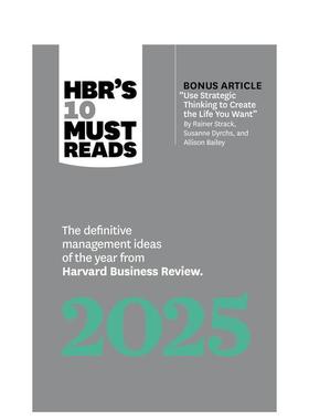 【预售】2025哈佛商业评论十大必读读物 HBR's 10 Must Reads 2025 原版英文商业行销