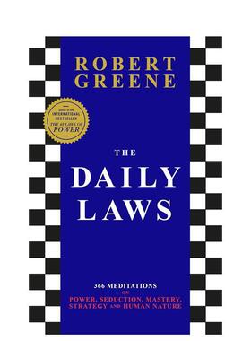 【预售】每日法则：关于权力、诱惑、掌控、策略和人性的冥想 The Daily Laws原版英文社会科学纽约时报书作家Robert Greene图书