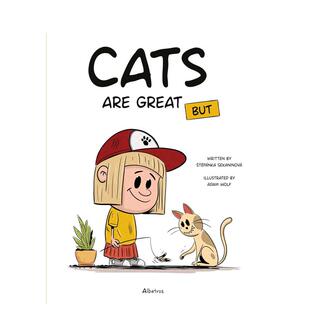英文原版 预售 Great 儿童绘本故事书3 生态 Cats 动物 猫很棒但是 环保 Are 6岁进口英语启蒙读物书籍 BUT