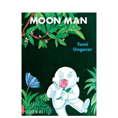 【预售】月亮先生 国际安徒生插画奖获奖作家Tomi Ungerer代表作 【Tomi Ungerer】Moon Man 原版英文儿童绘本