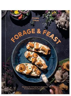 【预售】觅食与盛宴 Forage & Feast 原版英文餐饮生活美食图书