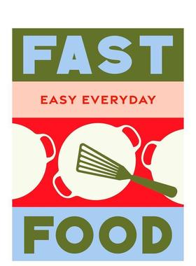 【现货】【轻松日常】快餐：180道经过三重测试的简单食谱 Fast Food: 180 Simple Triple-Tested Recipes 原版英文生活 进口图书