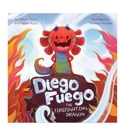 【现货】消防龙迭戈·富埃戈 Diego Fuego the Firefighting Dragon 原版英文儿童绘本图书