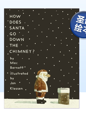 【预售】圣诞老人如何下烟囱 How Does Santa Go Down the Chimney 英文原版圣诞节绘本故事书3-6岁儿童节日图画书 Mac Barnett