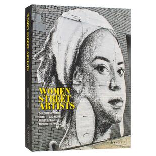 【现货】女性街头艺术家:来自世界各地的 24 位当代涂鸦和壁画艺术家 Women Street artists 原版英文艺术画册画集图书