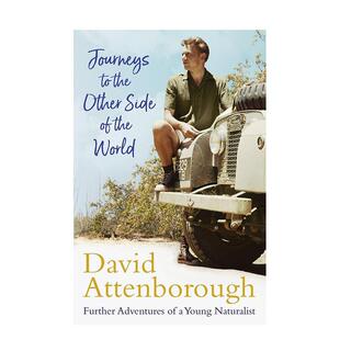 【预售】到世界另一边旅行 自然纪录片之父 David Attenborough Journeys to the Other Side of the World英文旅行 原版图书进口