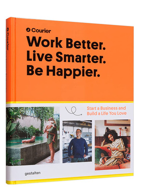 【现货】高效工作,高质生活 世界各地的25位创业企业家的商业生活 Work Better, Live Smarter 英文原版进口书籍