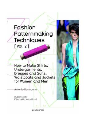 【预售】时装纸样制作技 Fashion Patternmaking Techniques: Vol.2... 原版英文服装设计图书