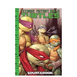 【预售】英文漫画 忍者神龟:IDW资料手册 Teenage Mutant Ninja Turtles: IDW Sourcebook 原版英文图书