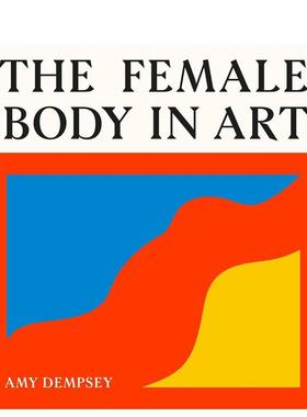 【预售】艺术中的女性身体 The Female Body in Art 原版英文艺术画册画集图书