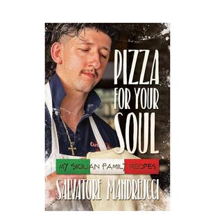【预售】比萨的灵魂：我的西西里家庭食谱 Pizza for Your Soul: My Sicilian Family Recipes 原版英文餐饮生活美食图书