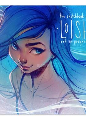 【现货】The Sketchbook of Loish: Art in progress，Loish素描本：艺术创作英文插画原画设定集 原版图书外版进口书籍