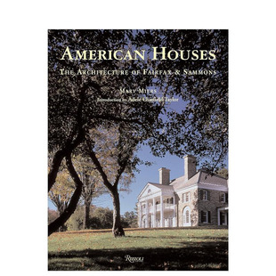 【现货】美国住宅：费尔法克斯和萨蒙斯的建筑 american Houses: architect 原版英文建筑设计图书