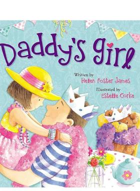 【现货】爸爸的女孩 Daddy's Girl 英文原版儿童人际交往能力培养友谊绘本图画书3-6岁英语早教启蒙认知读物