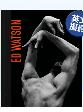 【预售】伦敦皇家芭蕾舞团首席舞蹈演员埃德·沃森：在边缘跳舞 Ed Watson: A Different Dance英文摄影集综合作品 Sarah Crompto