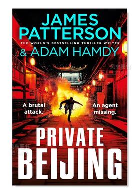 【现货】私人北京Private Beijing英文小说 原版图书进口外版书籍Patterson, James, Hamdy, Adam Penguin