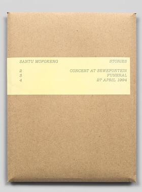 【预售】南非摄影家桑图·莫佛肯：故事2/3 Santu Mofokeng: Stories: 2: Concert in Sewefontein  3 原版英文摄影图书