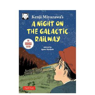 【预售】英文漫画 银河铁道之夜 Kenji Miyazawa's A Night on the Galactic Railway 原版英文图书