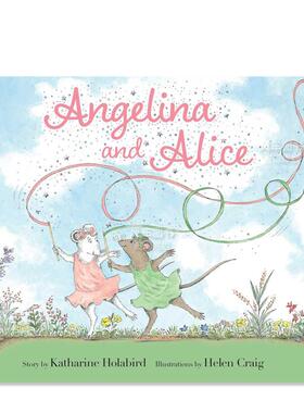 【现货】安吉丽娜与爱丽丝 【Angelina Ballerina】Angelina and Alice英文儿童绘本原版图书外版进口书籍Katharine Holabird and