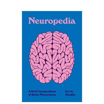 【预售】神经百科全书：大脑现象简编 Neuropedia: A Brief Compendium of Brain Phenomena 原版英文社会科学图书
