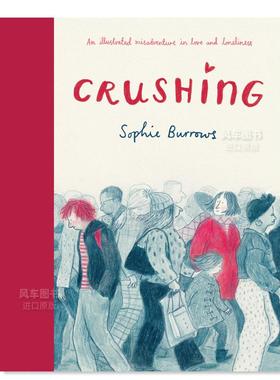 【现货】漫画 心动 Crushing 英文漫画书原版进口图书 精装 Sophie Burrows 关于爱情和孤独的不幸遭遇图像小说书籍