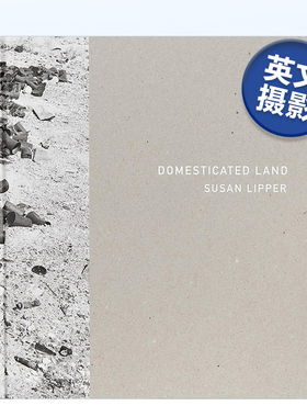 【预售】驯化之地Domesticated Land 摄影师Susan Lipper沙漠与当代女性话语叙事作品集 英文原版进口 MACK出版书籍
