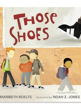 【现货】那双鞋子 Those Shoes 英文原版同理心主题的经典绘本3-8岁 Maribeth Boelts插画儿童图画书 蓝思阅读分级AD550L