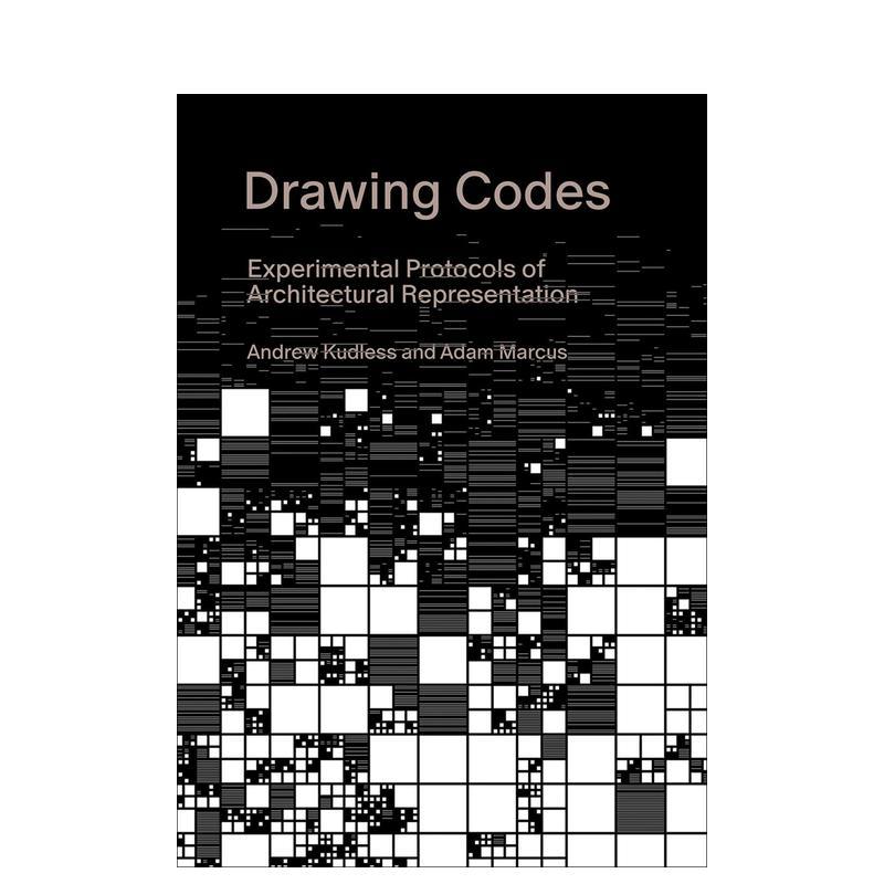 【预售】绘图密码:建筑表现的实验协议 Drawing Codes: Experimental Protocols of Architectural Representation 原版英文建筑