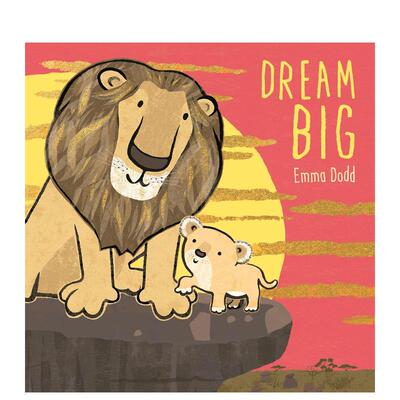 【现货】胸怀壮志 埃玛·多德系列 Dream Big(Emma Dodd Series) 英文原版儿童绘本故事书3-6岁英语图画书 拥抱希望梦想重要性