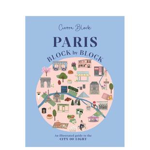 【预 售】【大街小巷】巴黎 【Block by Block】Paris 原版英文旅行