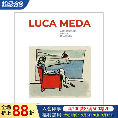 【预售】卢卡?梅达：建筑师与设计师 Luca Meda : Architect and Designer 原版英文设计图书