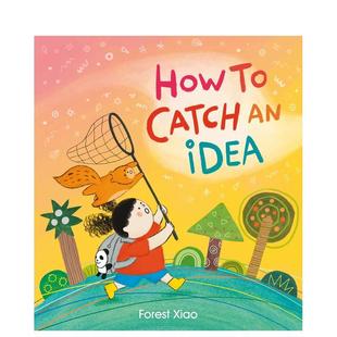Idea 预售 Catch 原版 探索精神图书 How 创造力想象力培养 如何捕捉灵感 预计26年1月出版 英文儿童绘本