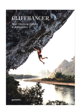 【预售】Cliffhanger 攀岩之旅：全新攀岩文化与冒险 运动生活风格 英文原版书籍进口