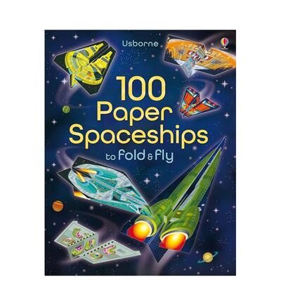 【预售】【折纸启蒙】100架纸飞船 100 Paper Spaceships to fold & fly 原版英文儿童趣味
