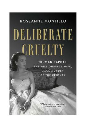 【预售】杜鲁门卡波特:百万富翁的妻子和世纪谋杀案英文 Truman Capote,the Millionaire's Wife,and the Murder of the Century