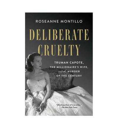 【预售】杜鲁门卡波特:百万富翁的妻子和世纪谋杀案英文 Truman Capote,the Millionaire's Wife,and the Murder of the Century