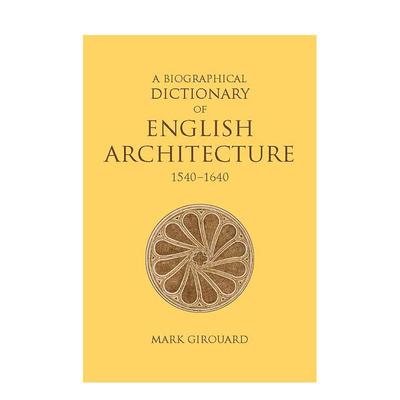 【现货】英国建筑传记词典 1540-1 0 A Biographical Dictionary of English Architecture 1540–1 0 原版英文建筑设计图书