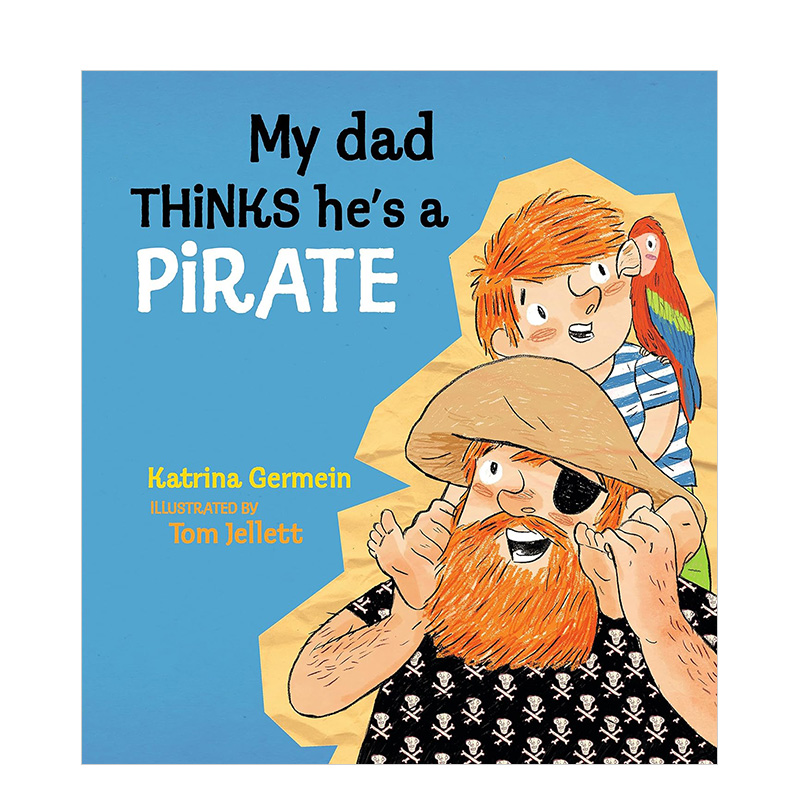 我爸爸认为他是海盗