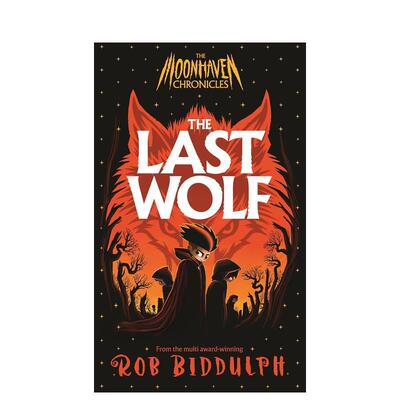 【预售】【月港编年史】#1：最后的狼 The Moonhaven Chronicles: The Last Wolf 英文原版儿童章节书少儿英语启蒙读物书籍7-10岁