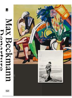 马克斯-贝克曼：离去 Max Beckmann Departure英文艺术家/艺术工作室原版图书进口外版书籍Oliver Kase, Sarah Louisa He可单拍