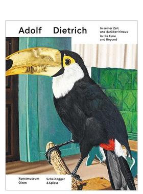 【预售】阿道夫?迪特里希：其时代及后世影响 Adolf Dietrich in His Time and Beyond 原版英文艺术画册画集图书书籍