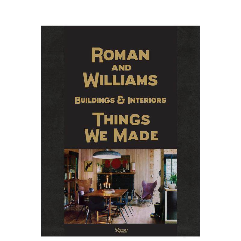 【预售】Roman and Williams工作室：建筑和室内装饰 Roman and Williams:Buildings and Interiors 原版英文设计图书
